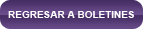 Regresar a boletines